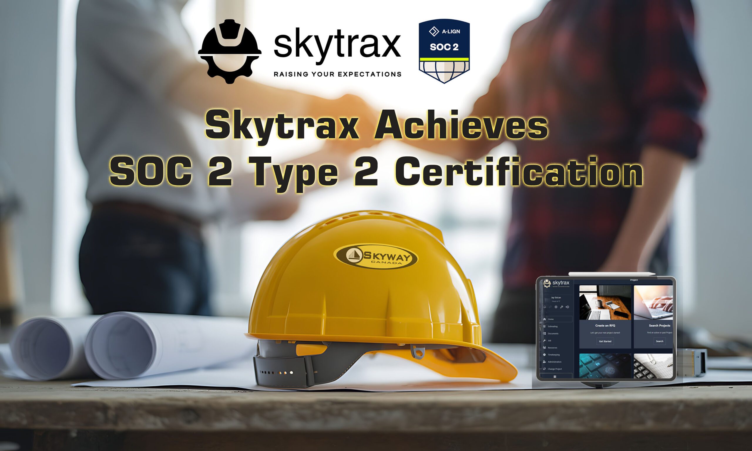 SKYWAY CANADA ACHIEVES SOC 2 TYPE 2 COMPLIANCE FOR SKYTRAX